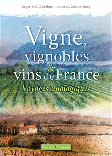 Vignes, vignobles et vins de France