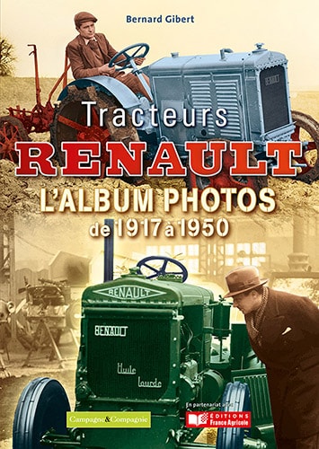 Tracteurs Renault : L'album photos 1917 à 1950
