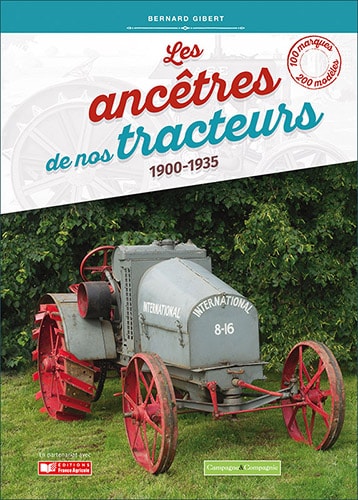 Les ancêtres de nos tracteurs