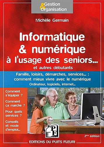 Informatique & numérique à l'usage des seniors