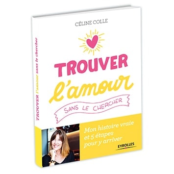 Trouver l'amour sans le chercher