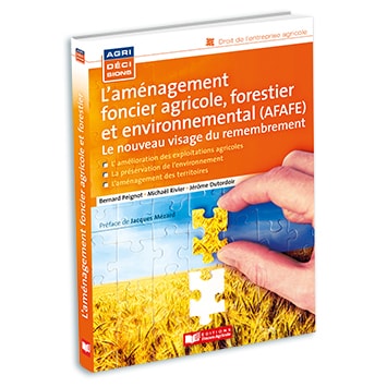 L'aménagement foncier agricole, forestier et environnemental