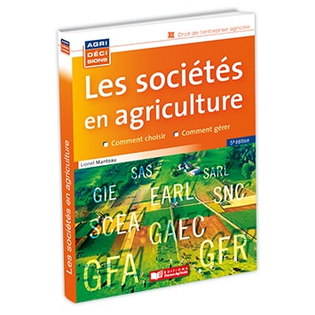 Les sociétés en agriculture - 5ème Edition 